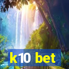 k10 bet